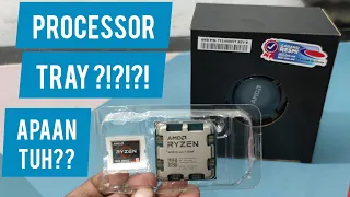 Apa itu Processor Tray ? - Sekalian Ngintip Bentukan Ryzen 5 7500F