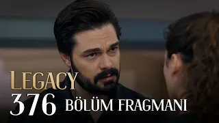 Emanet 376. Bölüm Fragmanı | Legacy Episode 376 Promo