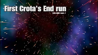 First Crota's End run