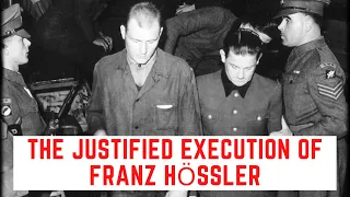 The JUSTIFIED Execution Of Franz Hössler - The Hitman Of Auschwitz