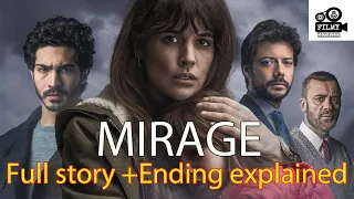 Mirage 2018 full story + ending explained | Filmy Dictation