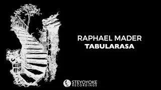 Raphael Mader - Tabularasa (Original Mix)