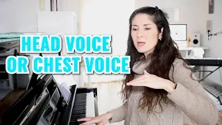 Head Voice or Chest Voice? Why is it imporant? Does it make a difference?