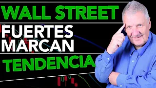Wall Street: Las Fuertes Marcan TENDENCIA (2023) 📈 [Clave Bursátil]
