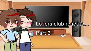 Losers club react to... |2/2| Aki.