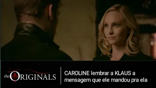 CAROLINE lembrar a KLAUS a mensagem que ele mandou pra ela [5×13]