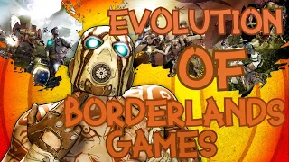 Evolution Of Borderlands Games  Эволюция Серии Borderlands