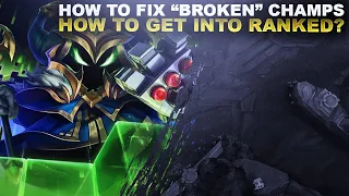 HOW TO "FIX" BROKEN CHAMPS? HOW TO START PLAYING RANKED? | League of Legends