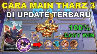 CARA MAIN THARZ 3 DI UPDATE TERBARU INI !! MASIH KUAT BANGET GILAK !! COMBO MAGIC CHESS TERKUAT 2024