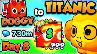 Doggy ➜ TITANIC (Day 8) 🍀LUCKIEST TRADE EVER!! (Pet Simulator 99 Roblox)