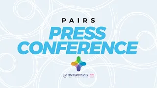 Press Conference Pairs Free Skating | ISU Four Continents Figure Skating Champs | #4ContsFigure