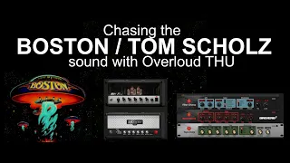 Chasing the Boston / Tom Scholz Guitar Tone using Overloud TH-U