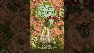 SECRET GARDEN PART 20