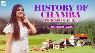 CHAMBA HISTORY | HIMACHAL HISTORY | NAIB TEHSILDAR| ALLIED| H.A.S| 2022| Oshin’s Corner✍🏼