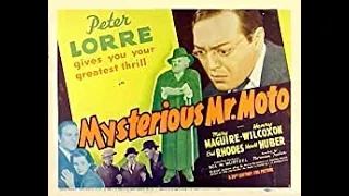 Mysterious Mr. Moto 1938 Peter Lorre full movie