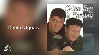 Chico Rey & Paraná - Direitos Iguais - Volume 14