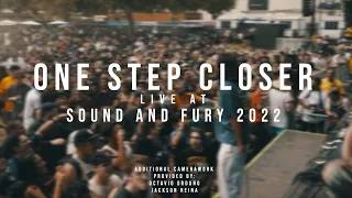 One Step Closer - 07/31/2022 (Live @ Sound and Fury 2022)