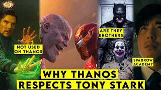 Why Thanos Respects Tony Stark || Unanswered Questions ep - 7 || ComicVerse