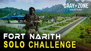 can i complete the Fort Narith Solo Challenge?!?  |  Gray Zone Warfare Gameplay