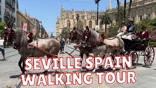 Seville - An Amazing Walk in The Spanish City