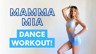 MAMMA MIA DANCE CARDIO WORKOUT | Burn calories with a smile!