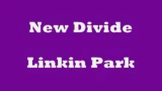 New Divide- Linkin Park (with lyrics)