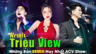 Playlist Tổng Hợp Nhạc Trẻ REMIX TRIỆU VIEW Càng Nghe Càng Nghiền | Thương Võ, Phan Duy Anh...