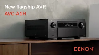 Denon's new flagship AVR, the AVC-A1H technical introduction