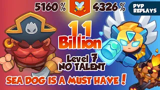 SEA DOG 1st Gameplay - 1.1 Billion ONLY LVL 7 and No Talents | PVP Rush Royale