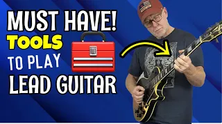 MUST HAVE!!! Tools To Play Lead Guitar // INTERMEDIATE