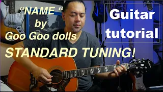 Goo Goo dolls - Name guitar tutorial (rhythm guitar) in STANDARD TUNING