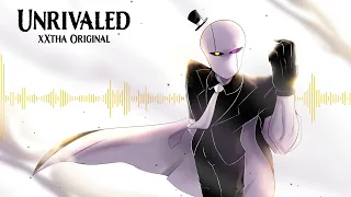 Unrivaled [Epic Gaster Theme] [xXtha Original]