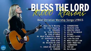 10,000 Reasons (Bless the Lord) - Worship Songs 2024 Playlist - Nonstop Christian Gospel Songs #21