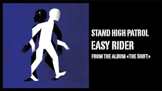 STAND HIGH PATROL : Easy Rider (Preview)
