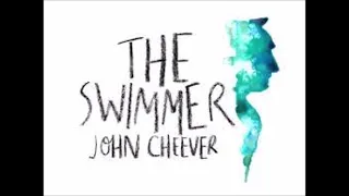 The Swimmer by John Cheever | Short Story Audiobook |