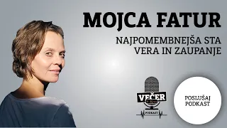 Večer v živo Mojca Fatur: »Najpomembnejša sta vera in zaupanje«