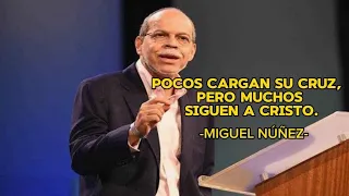 -MIGUEL NÚÑEZ - Pocos cargan su cruz, pero muchos siguen a Cristo.