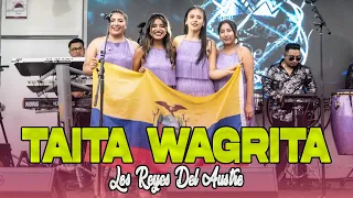 Taita Wagrita - Sanjuanitos Ecuatorianos