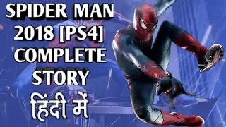 Spider-Man 2018 (PS4) Complete Story | Explained In Hindi (PS4)