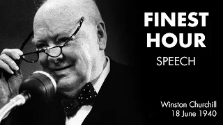 THEIR FINEST HOUR speech by Winston Churchill [BEST SOUND]