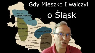 Gdy Mieszko I walczył o Śląsk...