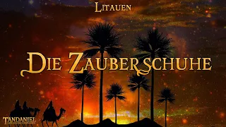 Die Zauberschuhe 👢 (ein Märchen zum Träumen und Einschlafen aus Litauen - Hörbuch)