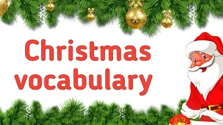 Christmas vocabulary in English | Christmas | Learn English Part 2 | Sunshine English