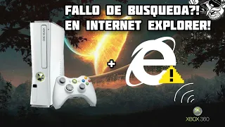 XBOX360-INTERNET EXPLORER//¡Malas Noticias en el navegador de la consola!. (¿Se Rompe el Explorer?).