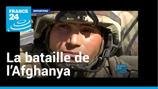 La bataille de l'Afghanya I Reporters • FRANCE 24