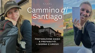 Cammino di Santiago: PREPARATIVI, ZAINO, PARTENZA + PRIMO GIORNO