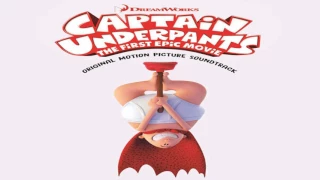 Captain Underpants: The First Epic Movie OST 01. Captain Underpants Theme Song