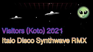 Visitors (Koto) 2021 🚀 Italo Disco 🇮🇹Synthwave 12" RMX