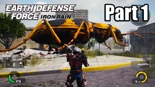 EARTH DEFENSE FORCE: IRON RAIN Campain Walkthrough Part 1 | No Commentary [PS4 PRO]