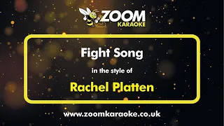 Rachel Platten - Fight Song - Karaoke Version from Zoom Karaoke